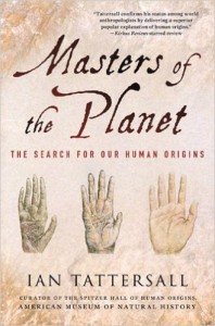 Masters of the Planet: The Search for Our Human Origins