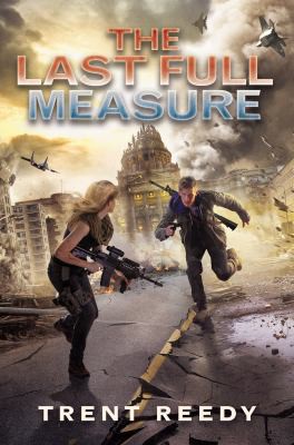 Book cover of "The Last Full Measure" by Trent Reedy