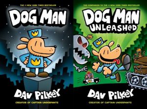 Dog Man and Dog Man Unleashed