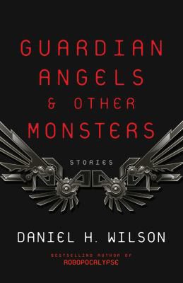 Guardian Angels & Other Monsters book cover