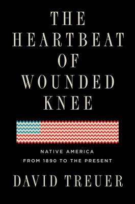 The Heartbeat of Wounded Knee book cover