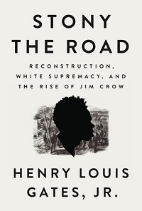 Stony the Road by Henry Louis Gates Jr