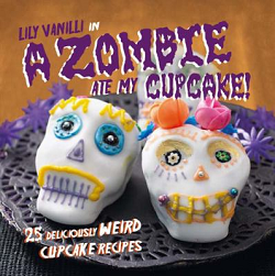 A Zombie Ate My Cupcake