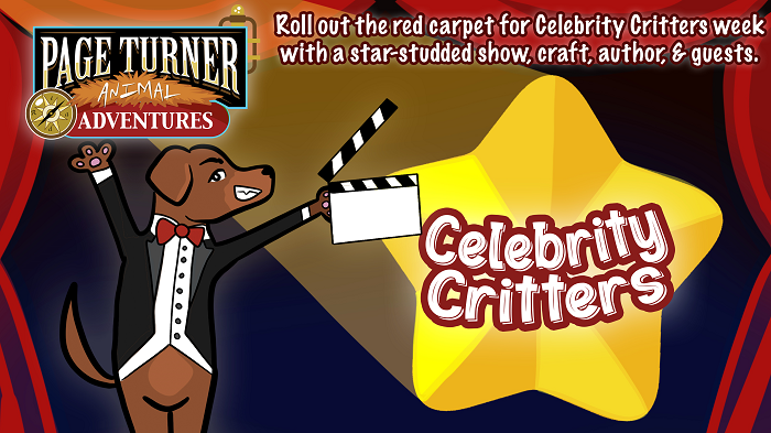 Celebrity Critters Week on Page Turner Adventures feature image