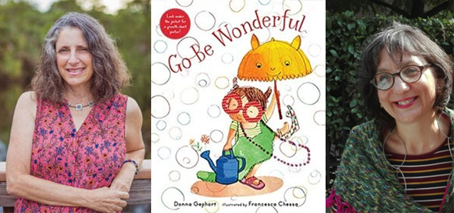 Book cover of "Go Be Wonderful!" written by Donna Gephart and illustrated by Francesca Chessa