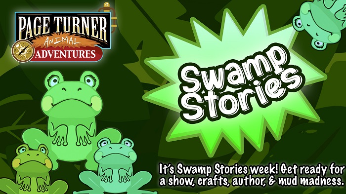 Page Turner Adventures: Swamp Stories Week Feature