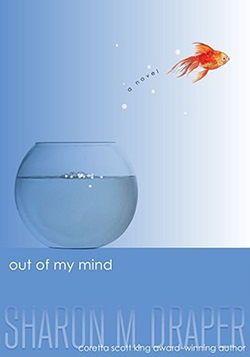 Book cover for "Out of My Mind" by Sharon M. Draper
