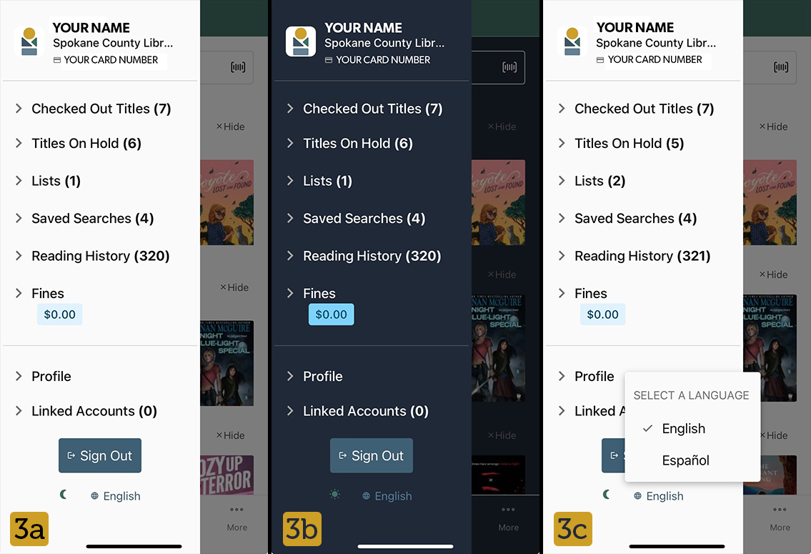 Figure 3a, 3b & 3c. The Account screen, showing your Checked Out Titles, Titles on Hold, options for Select a Language, and more