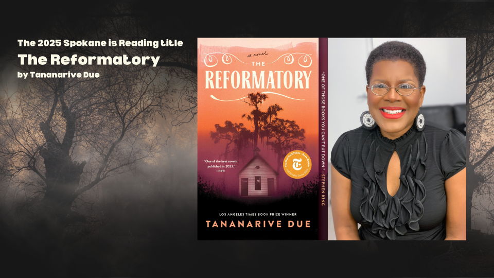 The 2025 Spokane Is Reading title: "The Reformatory" by Tananarive Due