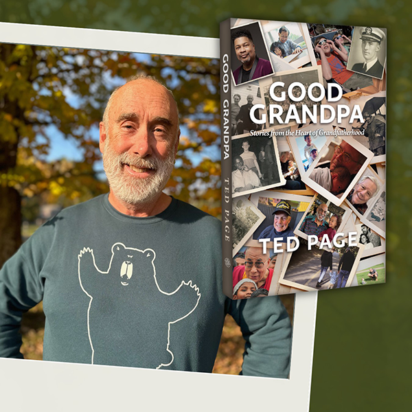 author Ted Page and book cover for "Good Grandpa"